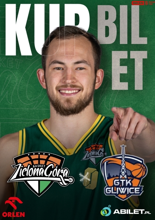 Bilety Zastal Zielona Góra vs Tauron GTK Gliwice