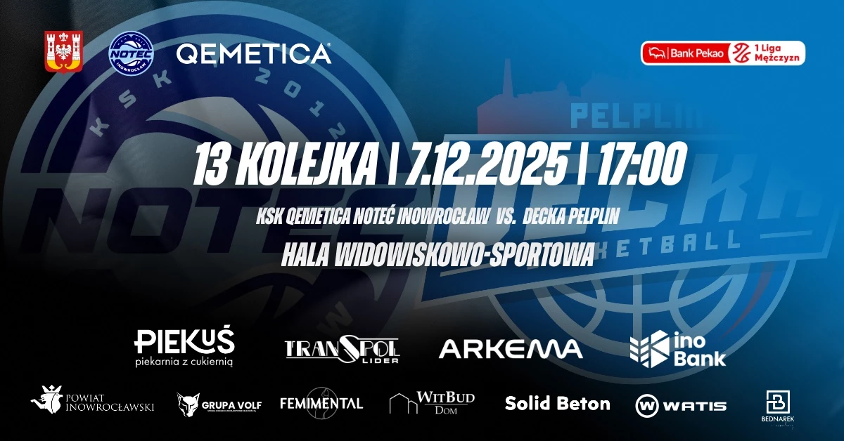 KSK QEMETICA Noteć Inowrocław vs Decka Pelplin